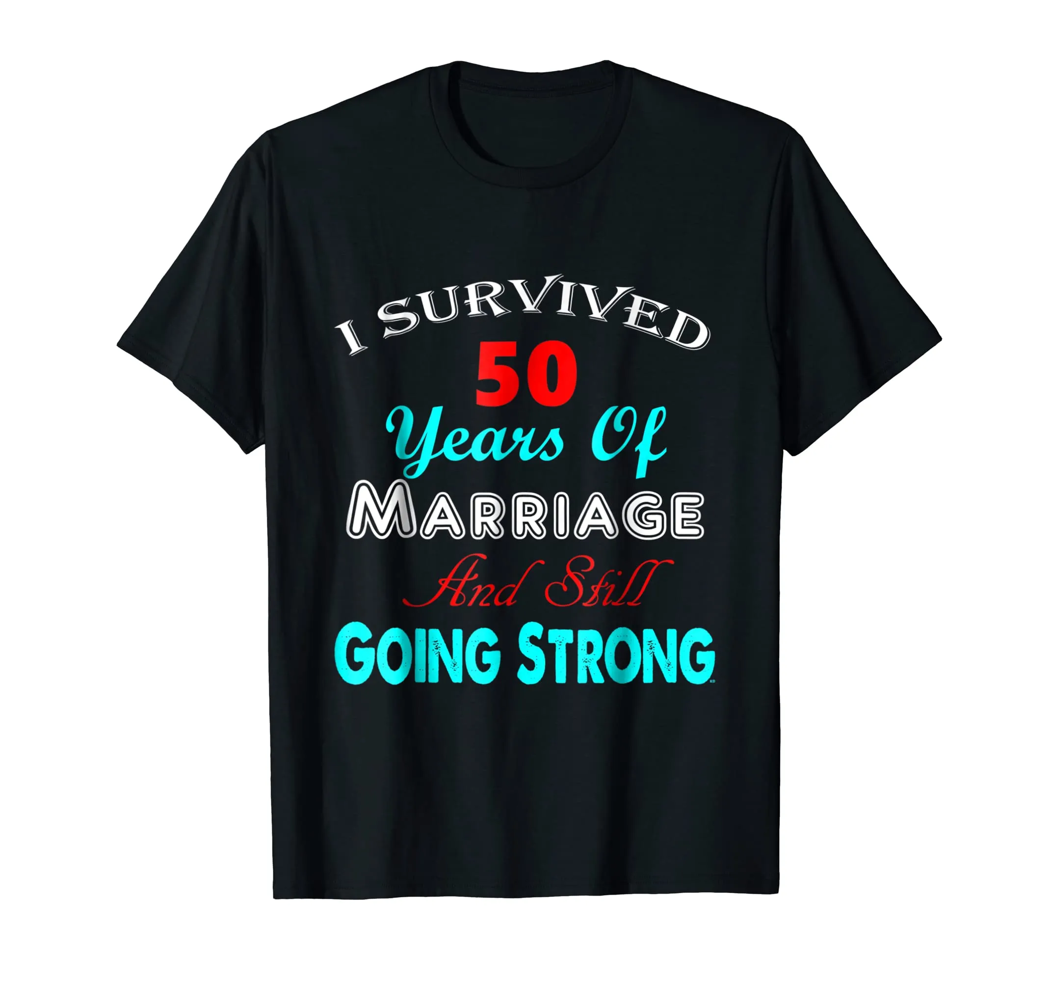 50th Wedding Anniversary Tshirt Marriage Mother Father Gift