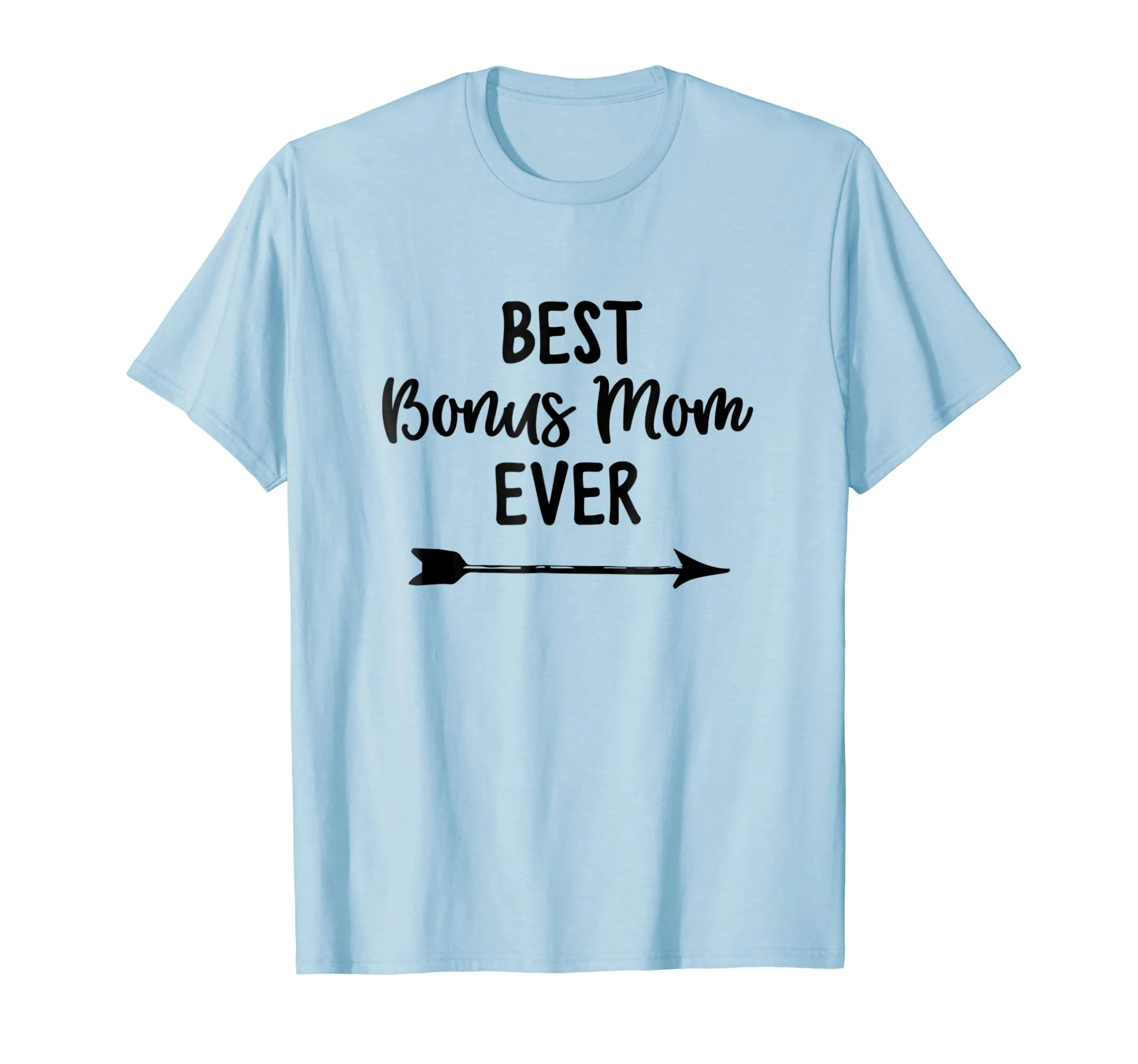 Best Bonus Mom Ever Stepmother T-Shirt