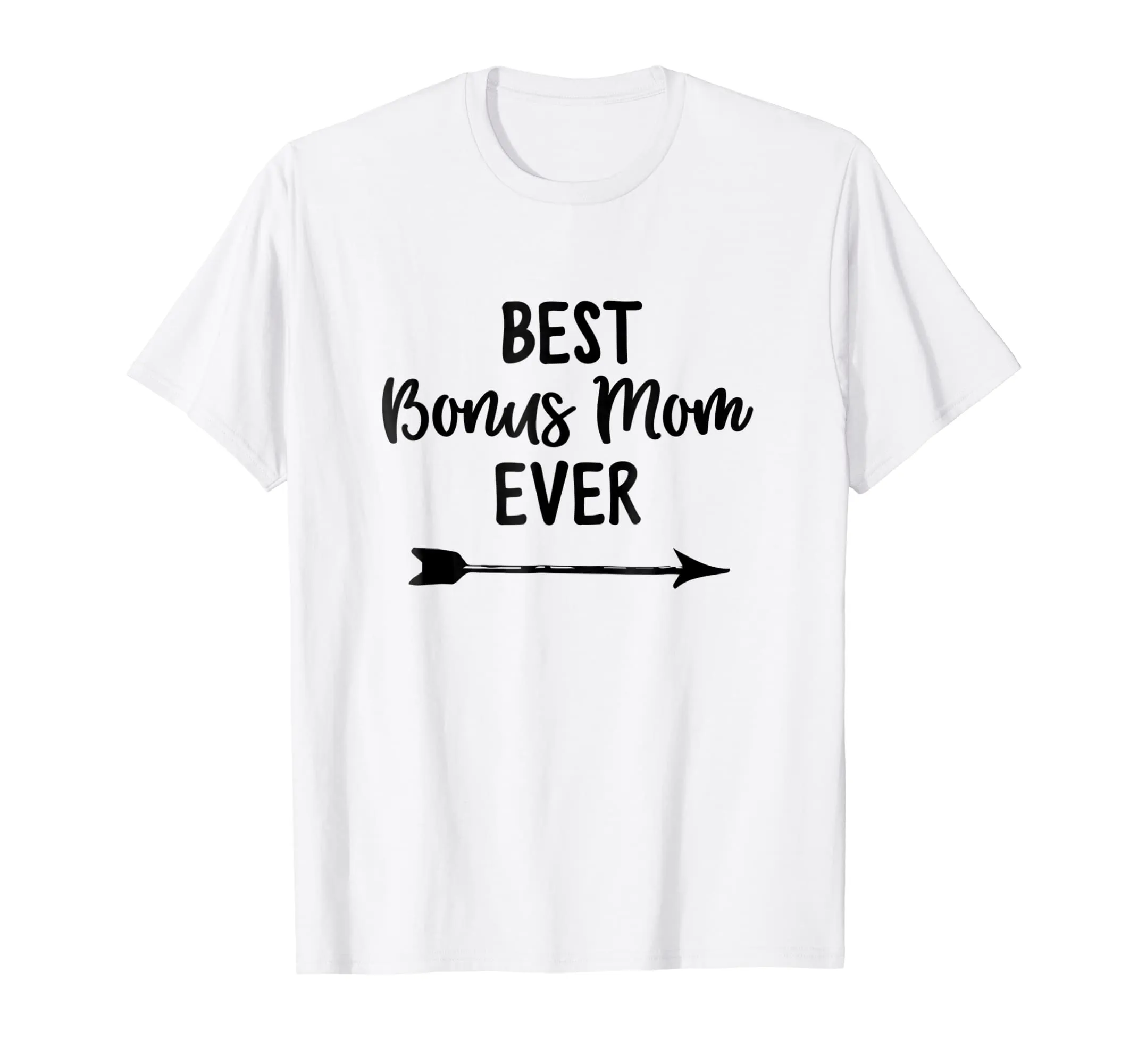 Best Bonus Mom Ever Stepmother T-Shirt
