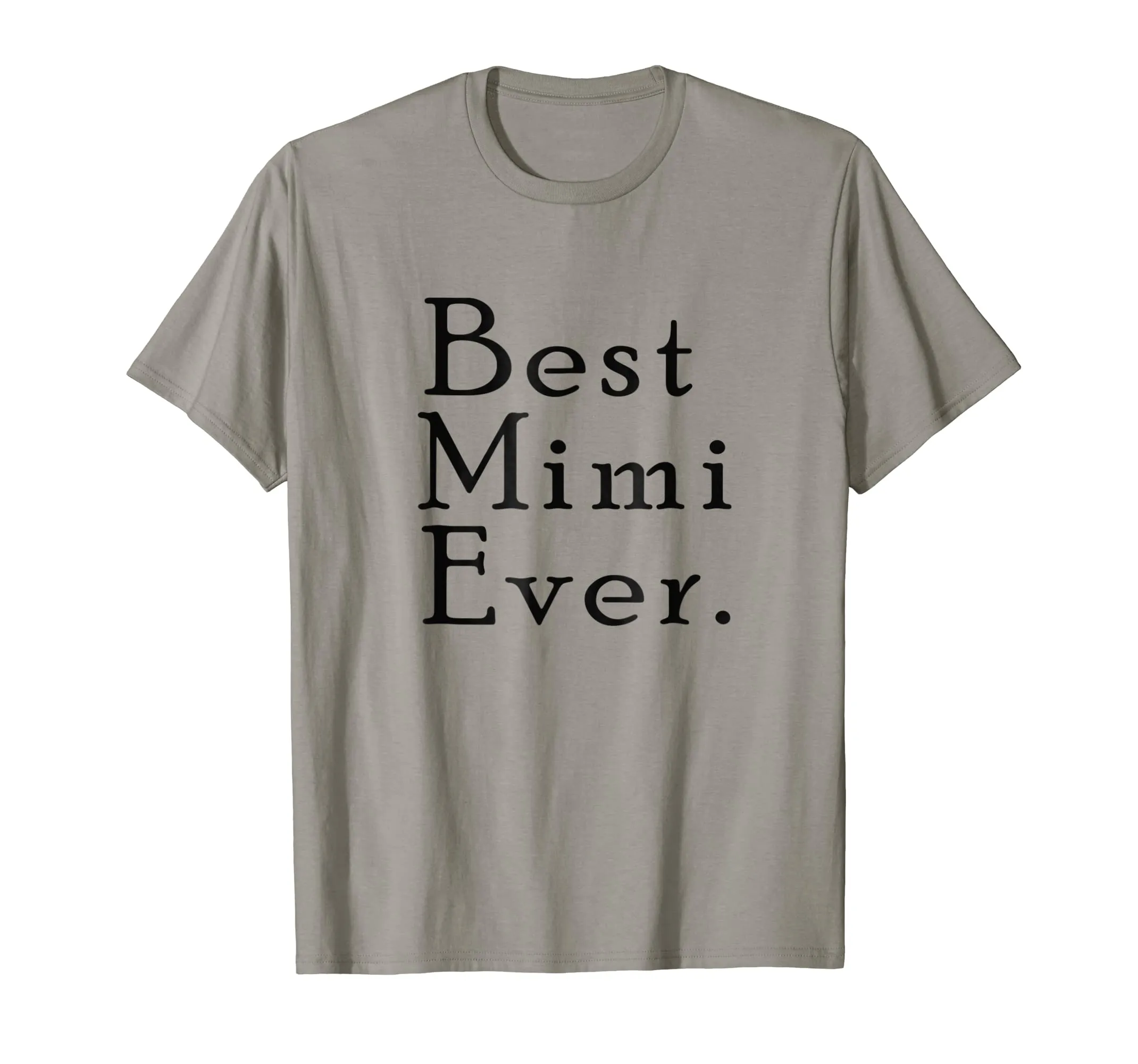 Best Mimi Ever Gifts For Grandma Mother Day Women T-shirt