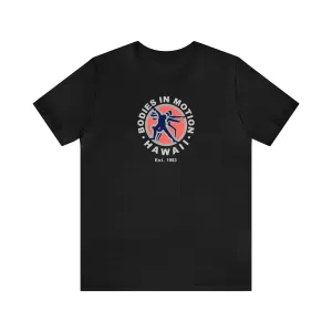 Bodies in Motion Unisex Jersey Short Sleeve Tee