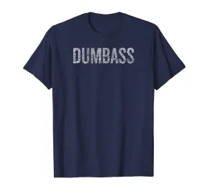 Dumbass Expression ed T-shirt Father and Mother Gift
