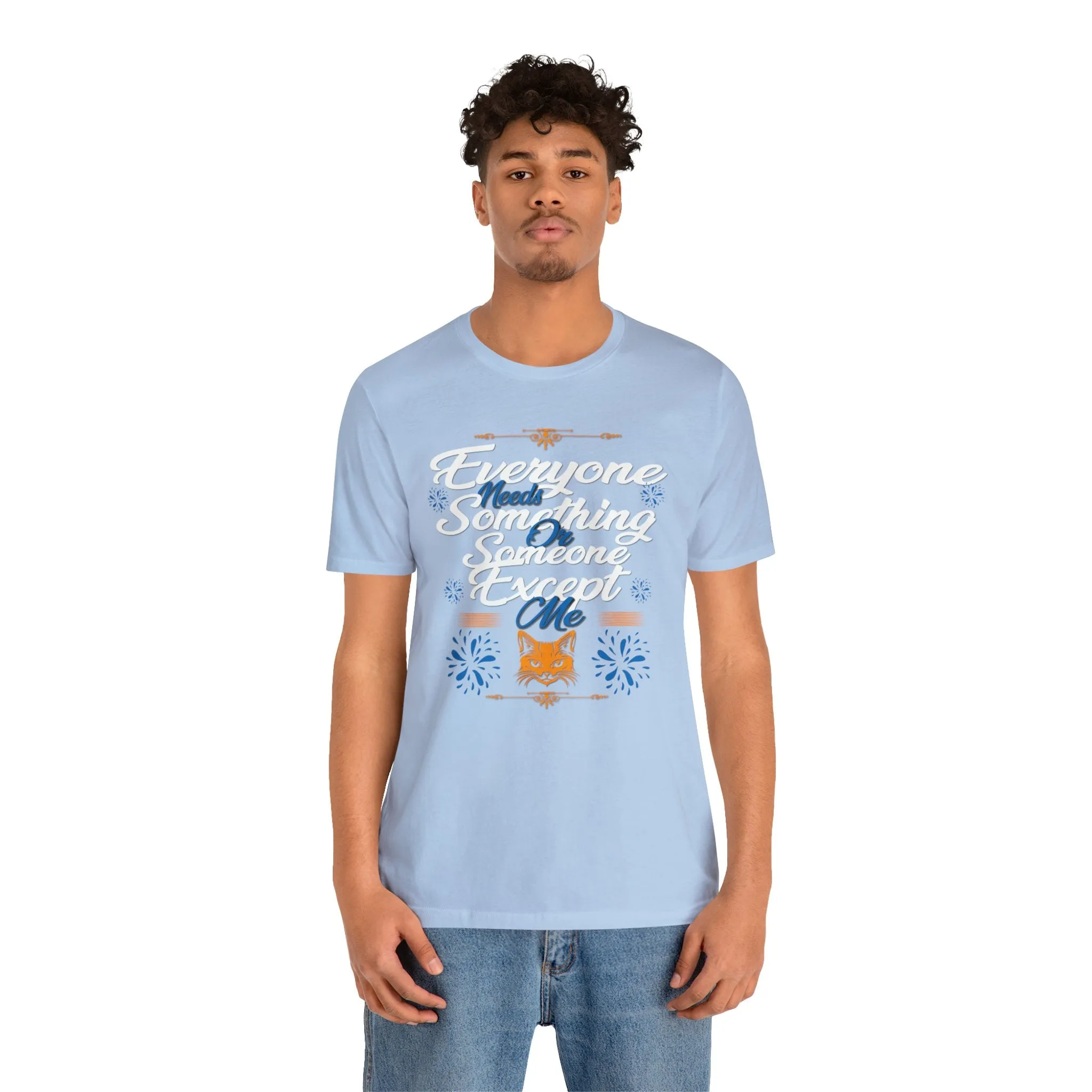 Everyone Needs Someone T-shirt | Friends Reunion | I am Exceptional | lonely heart T-shirt | Shirt design