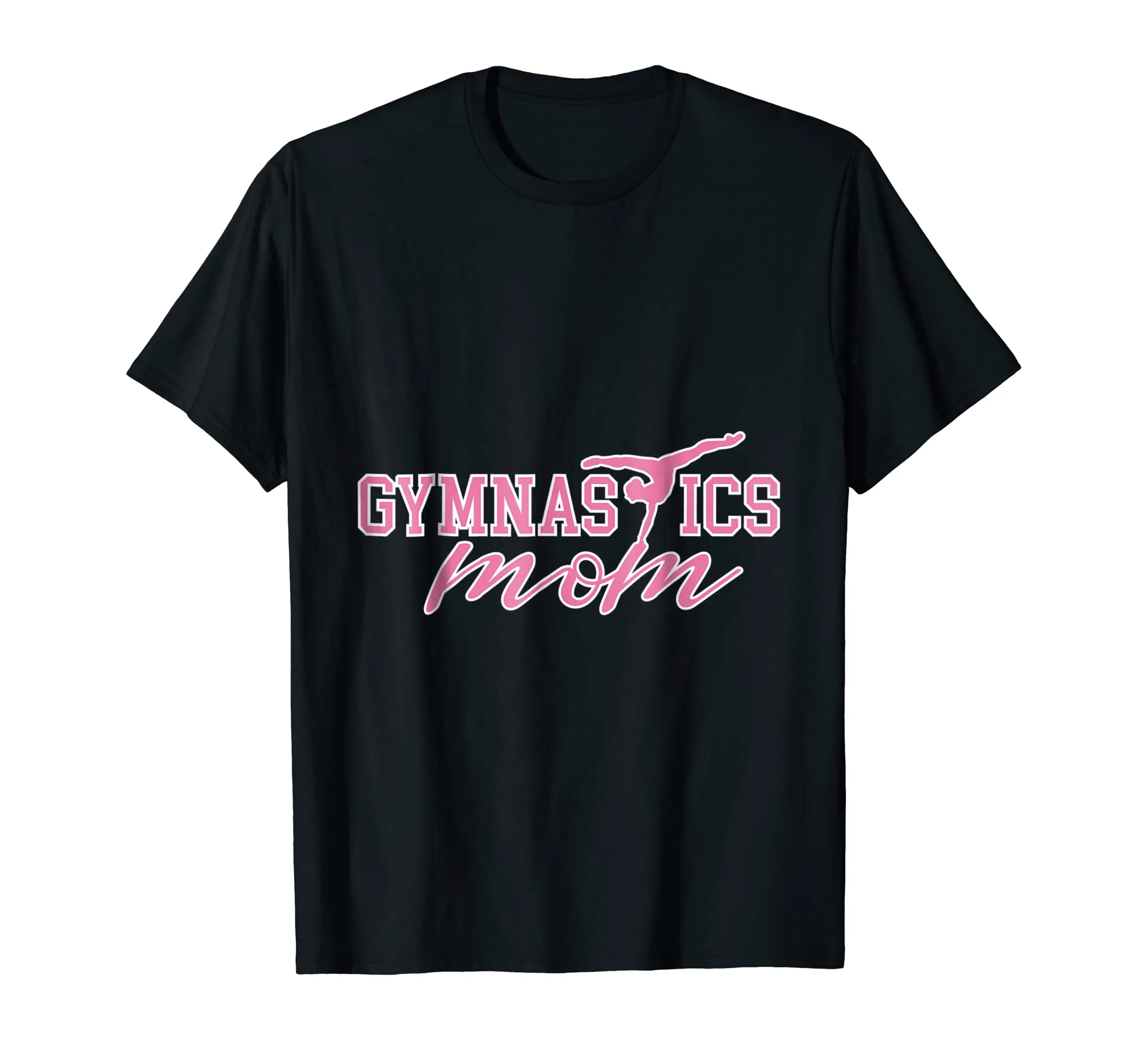 Funny Gymnasts Gift Gymnastics Mom T-Shirt Mother Gift