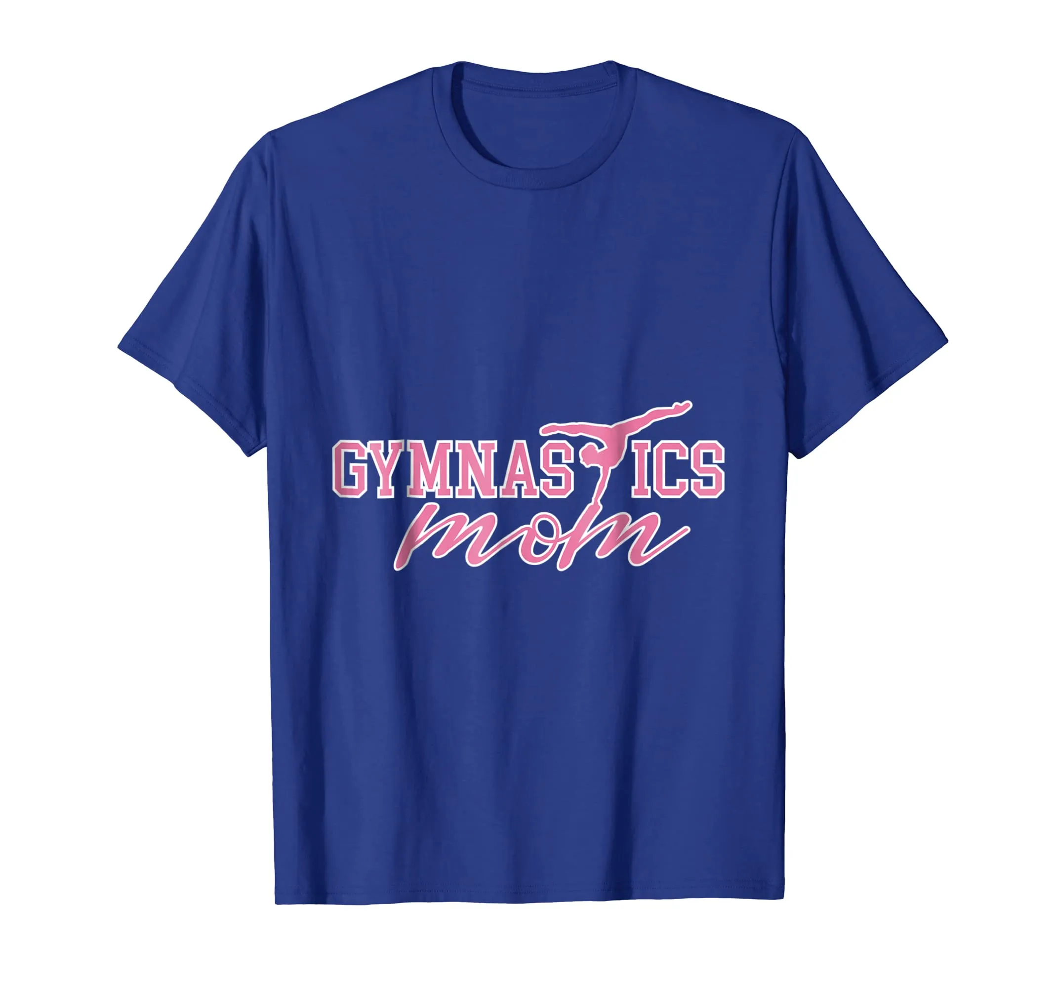 Funny Gymnasts Gift Gymnastics Mom T-Shirt Mother Gift