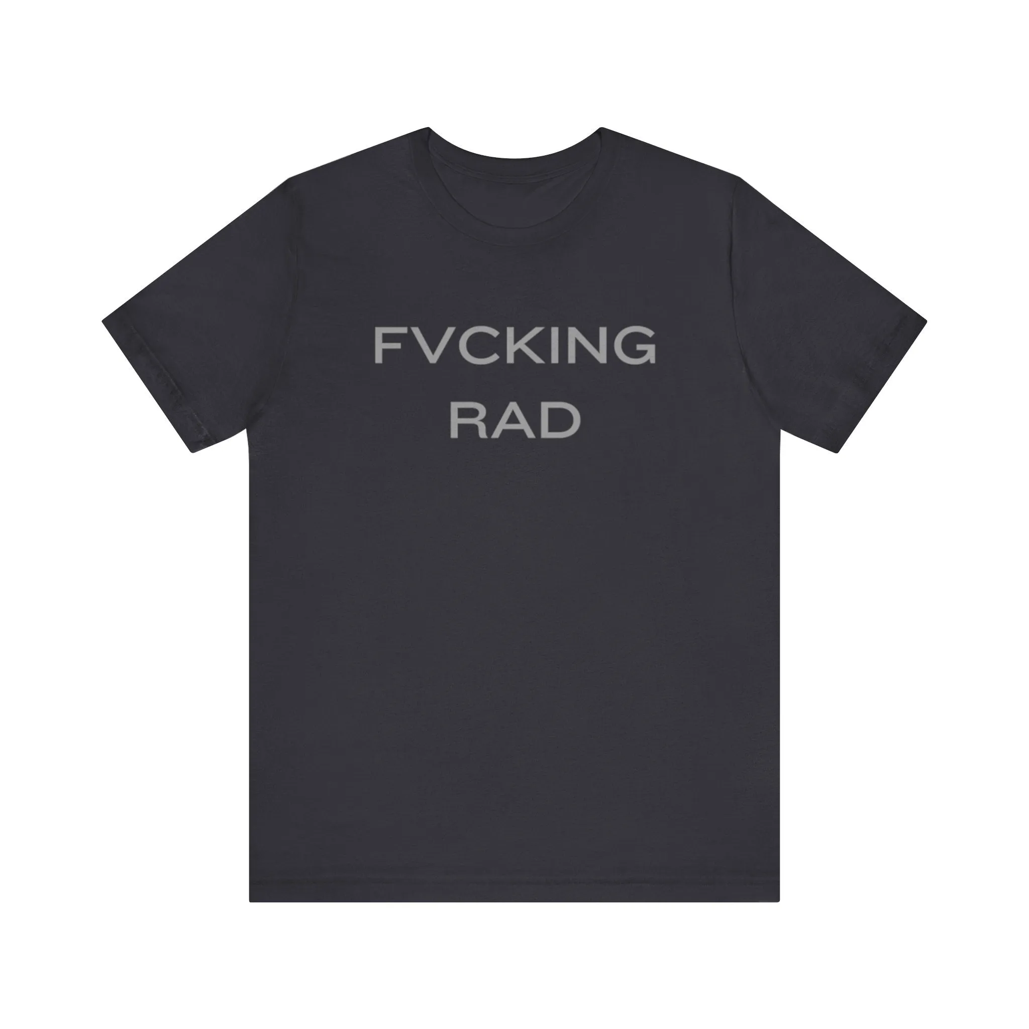 FVCKING RAD