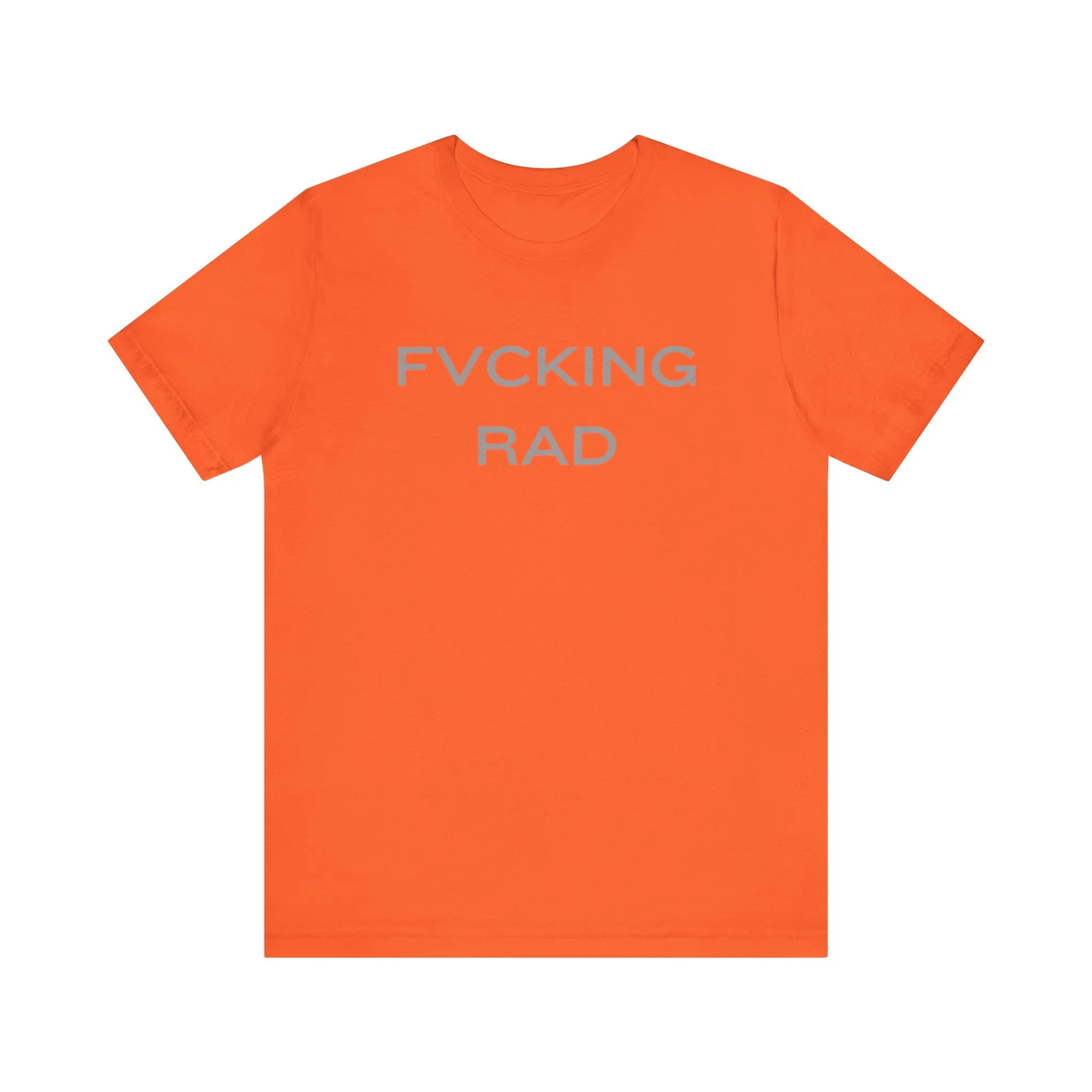 FVCKING RAD