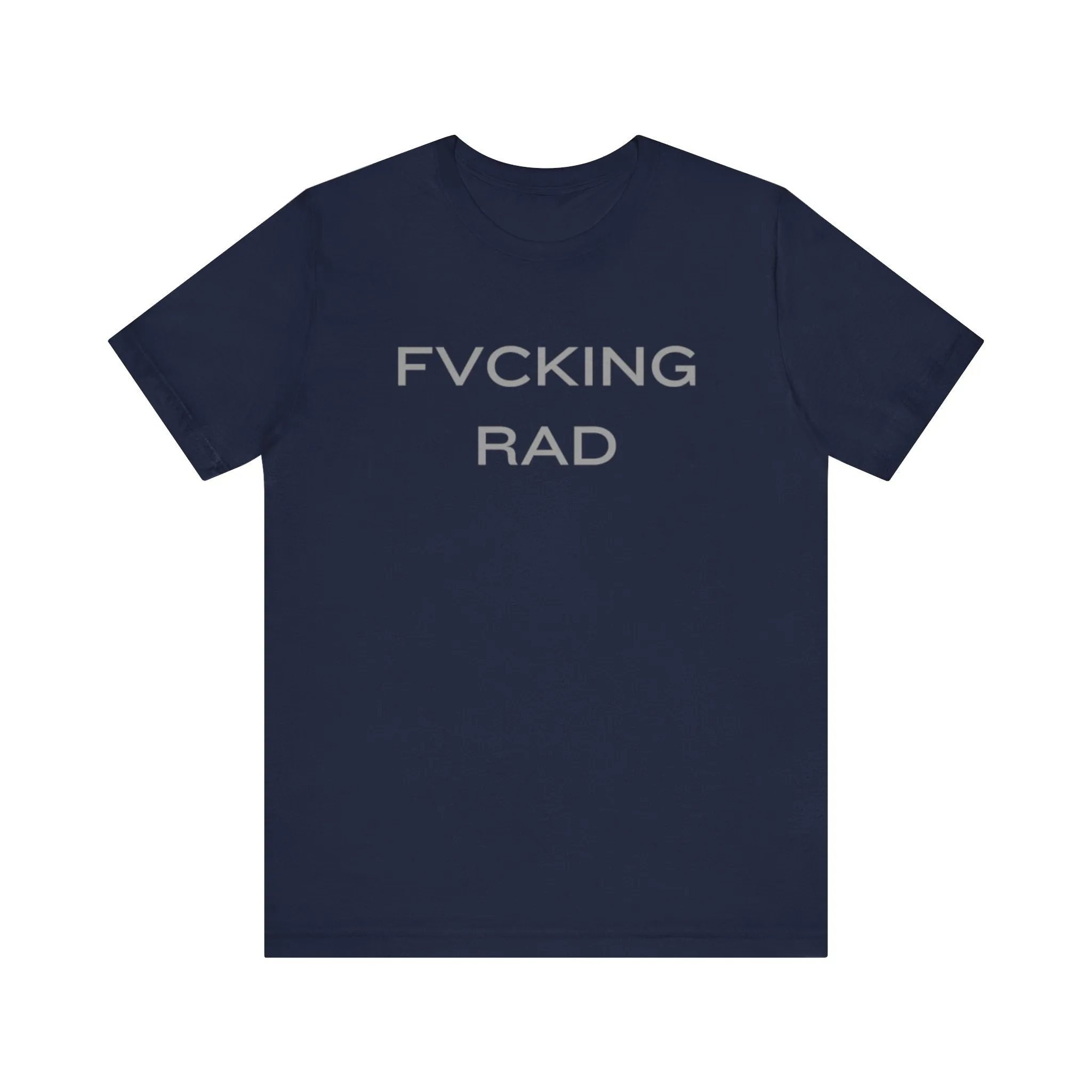 FVCKING RAD