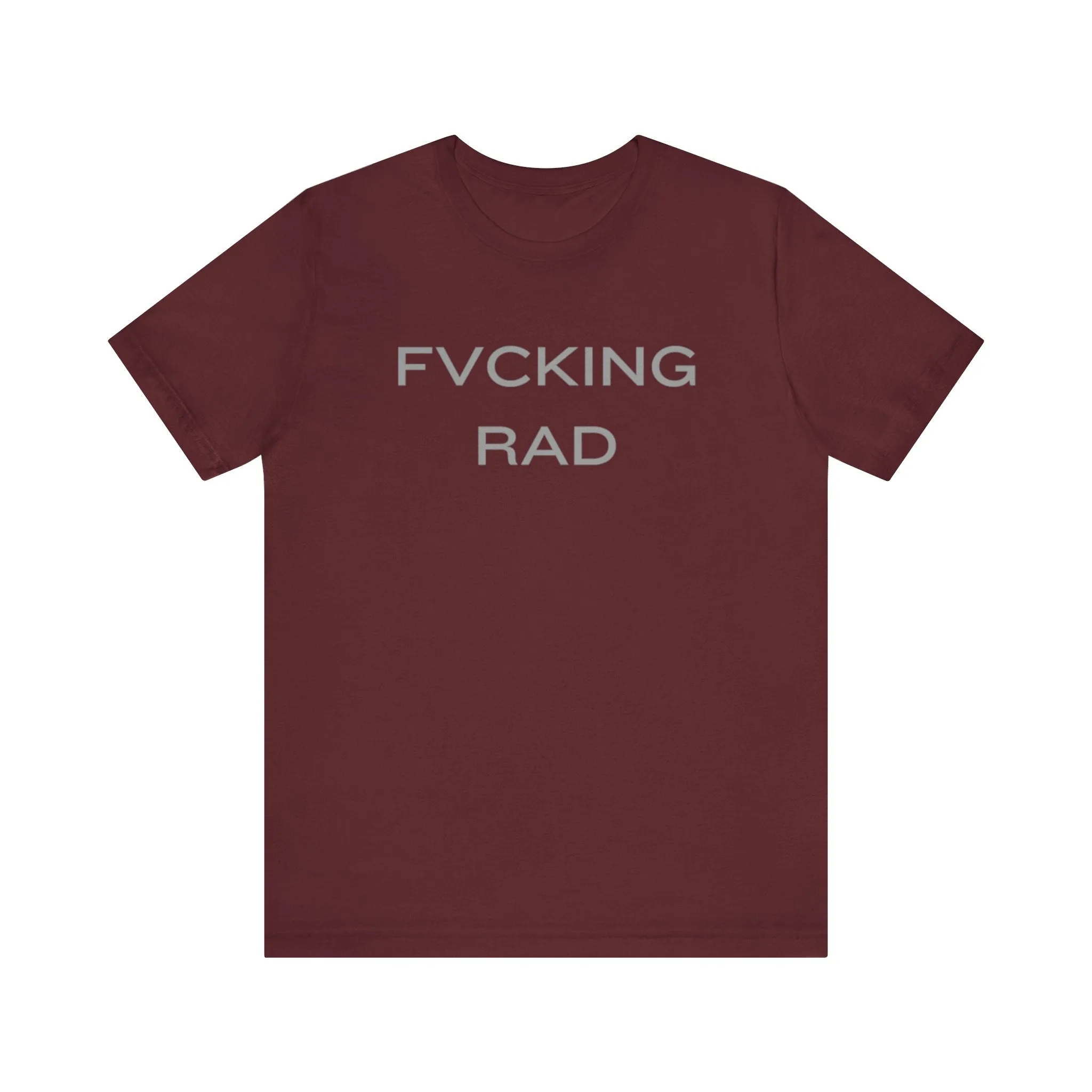 FVCKING RAD