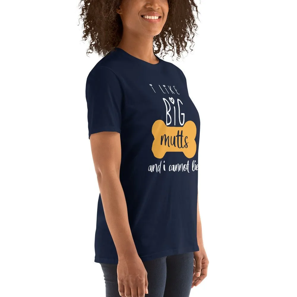 I like big Mutts Unisex T-shirt