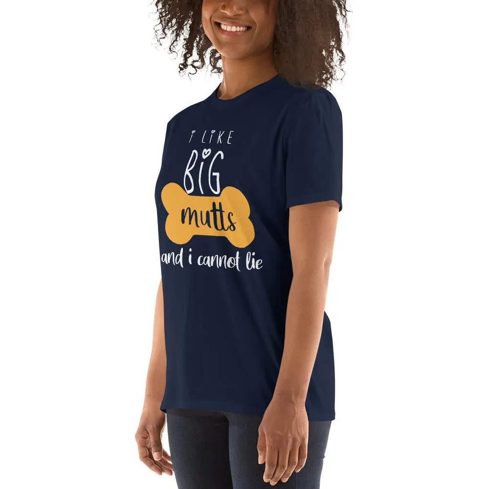 I like big Mutts Unisex T-shirt