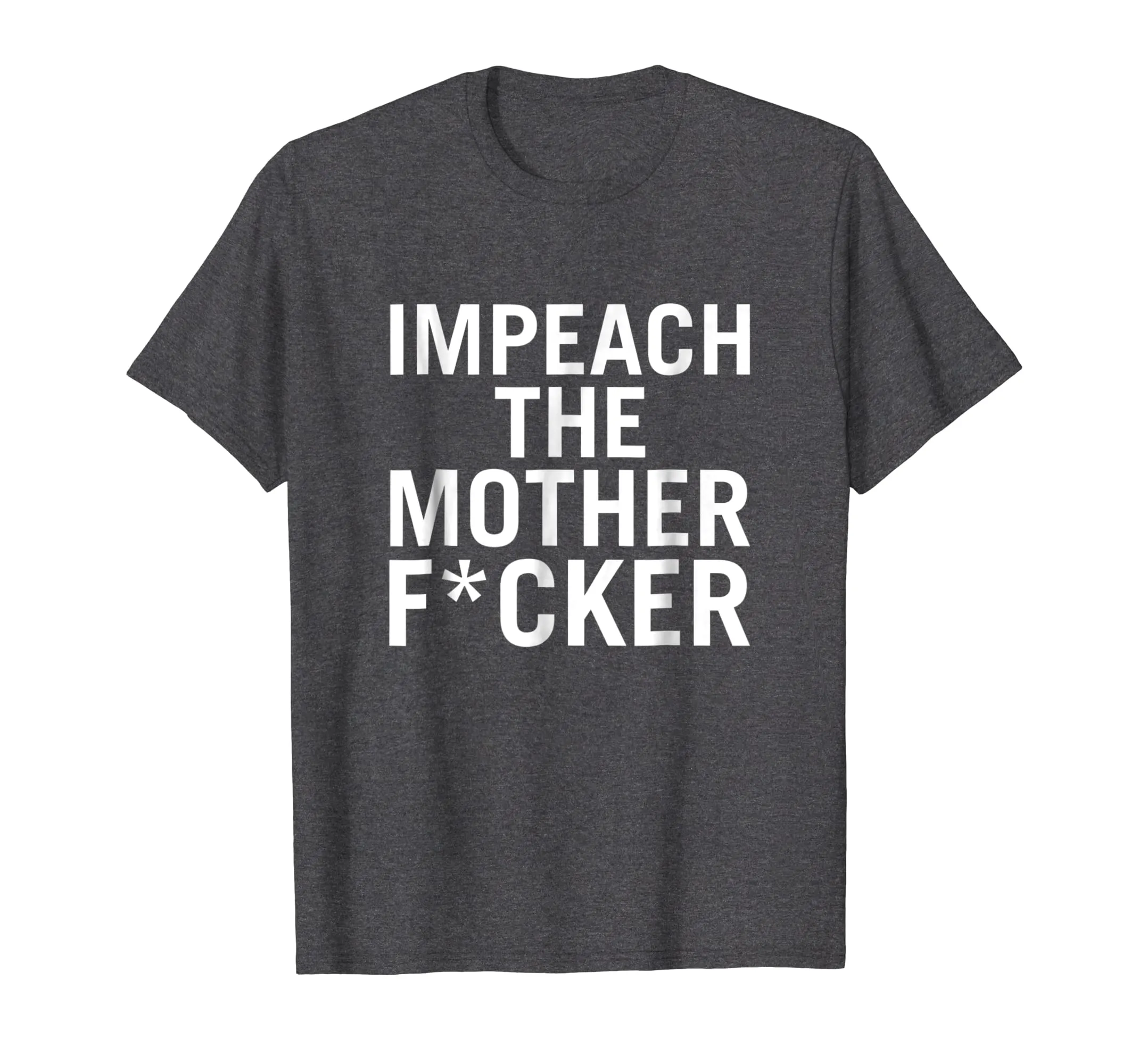 Impeach the Mother F-cker TShirt