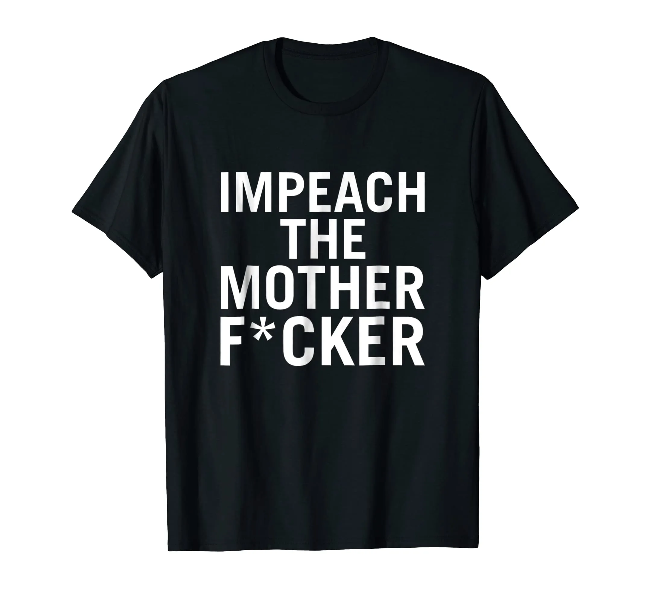 Impeach the Mother F-cker TShirt