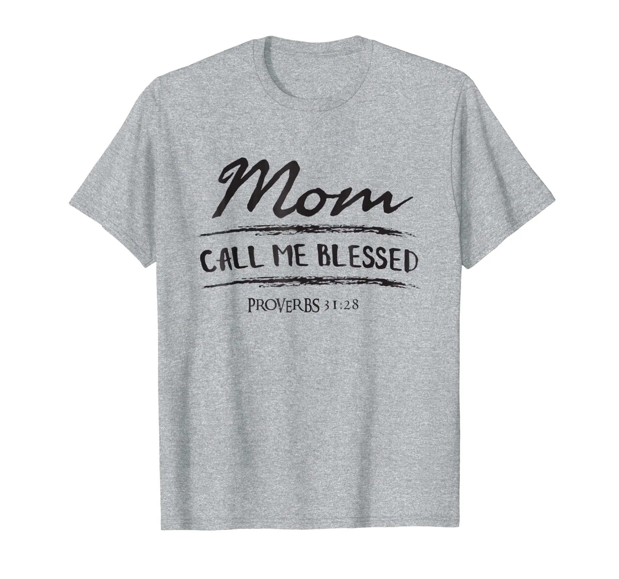 Mom Call Me Blessed Proverbs Proud Christian Mother T Shirt