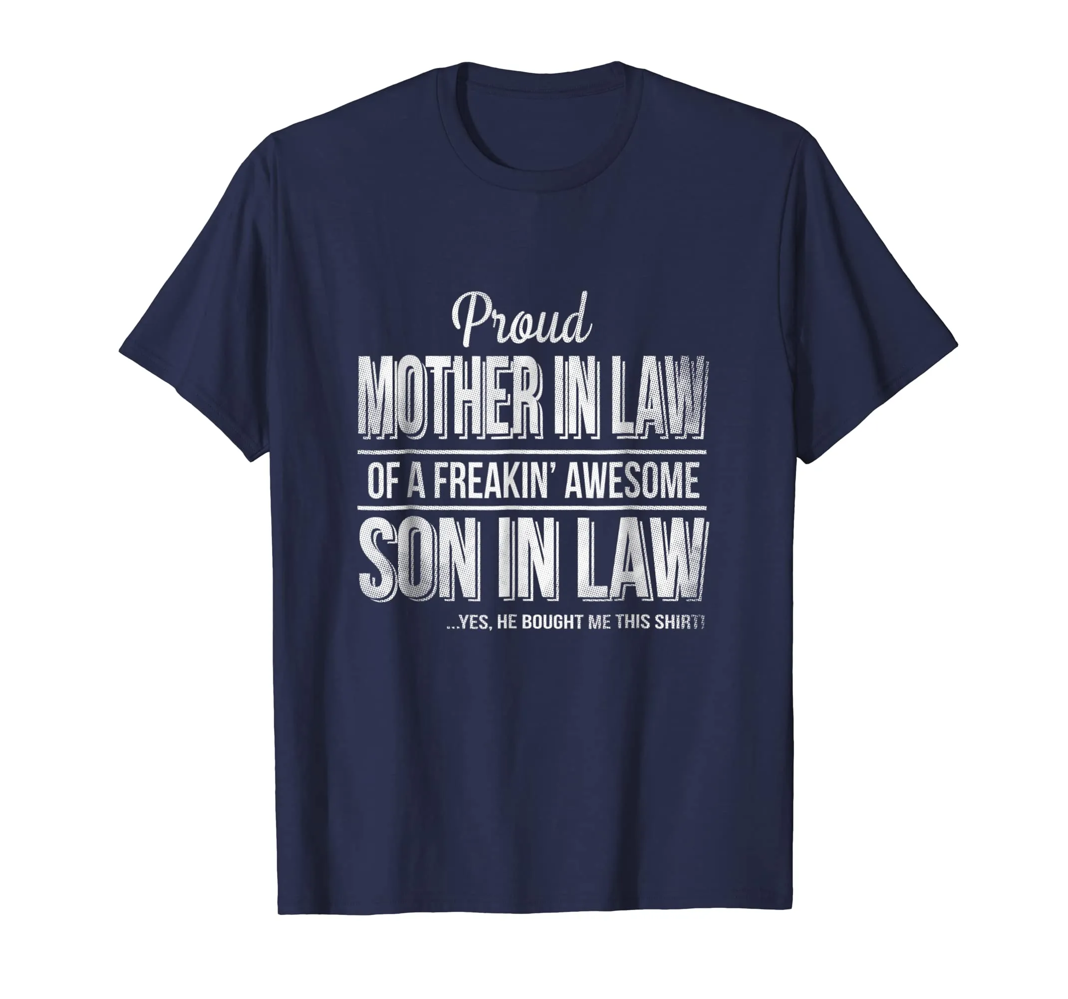 proud mother in law of a freaking awesome son in law