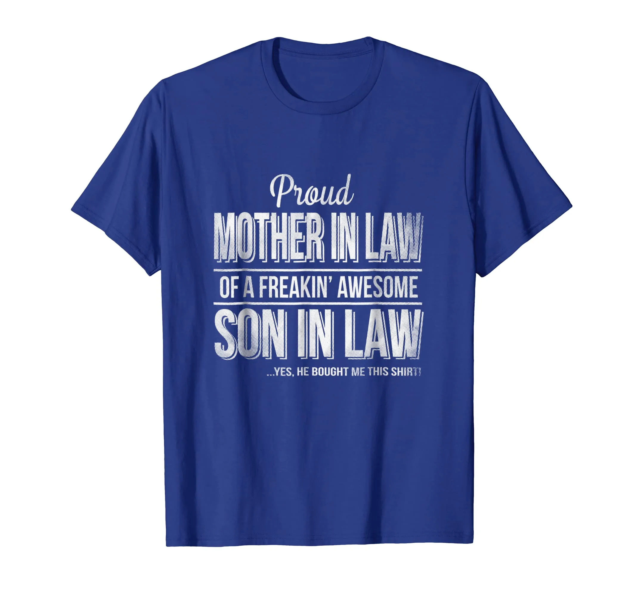 proud mother in law of a freaking awesome son in law