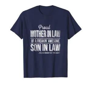 proud mother in law of a freaking awesome son in law