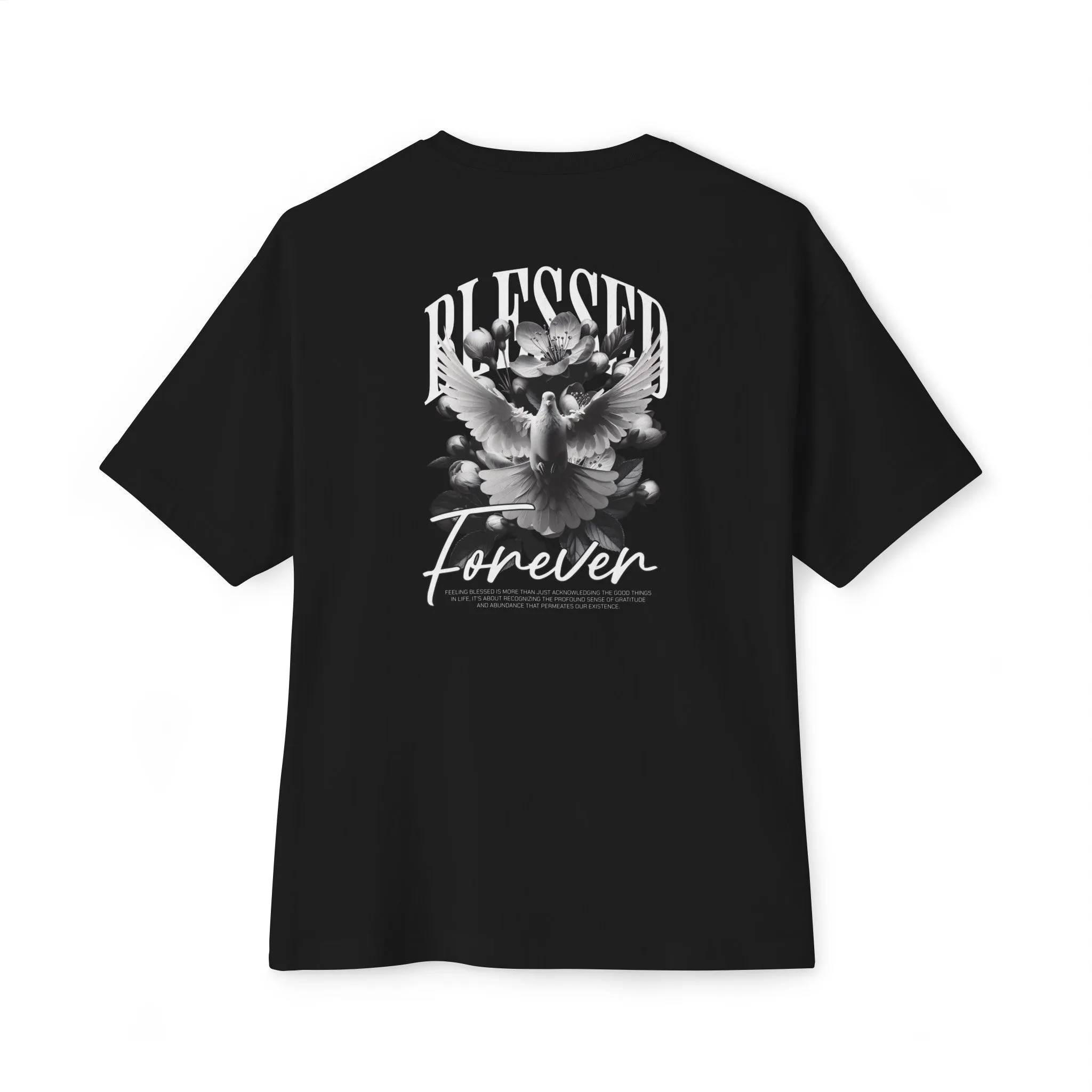 "Blessed Forever" Unisex Oversized Boxy Tee