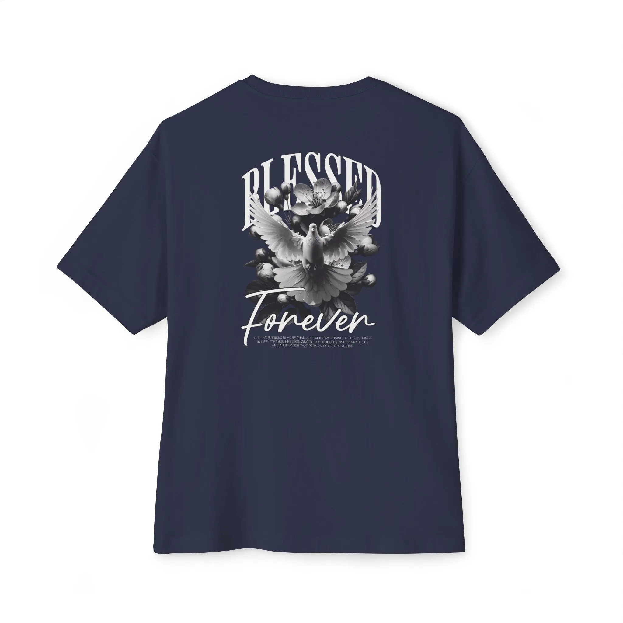 "Blessed Forever" Unisex Oversized Boxy Tee