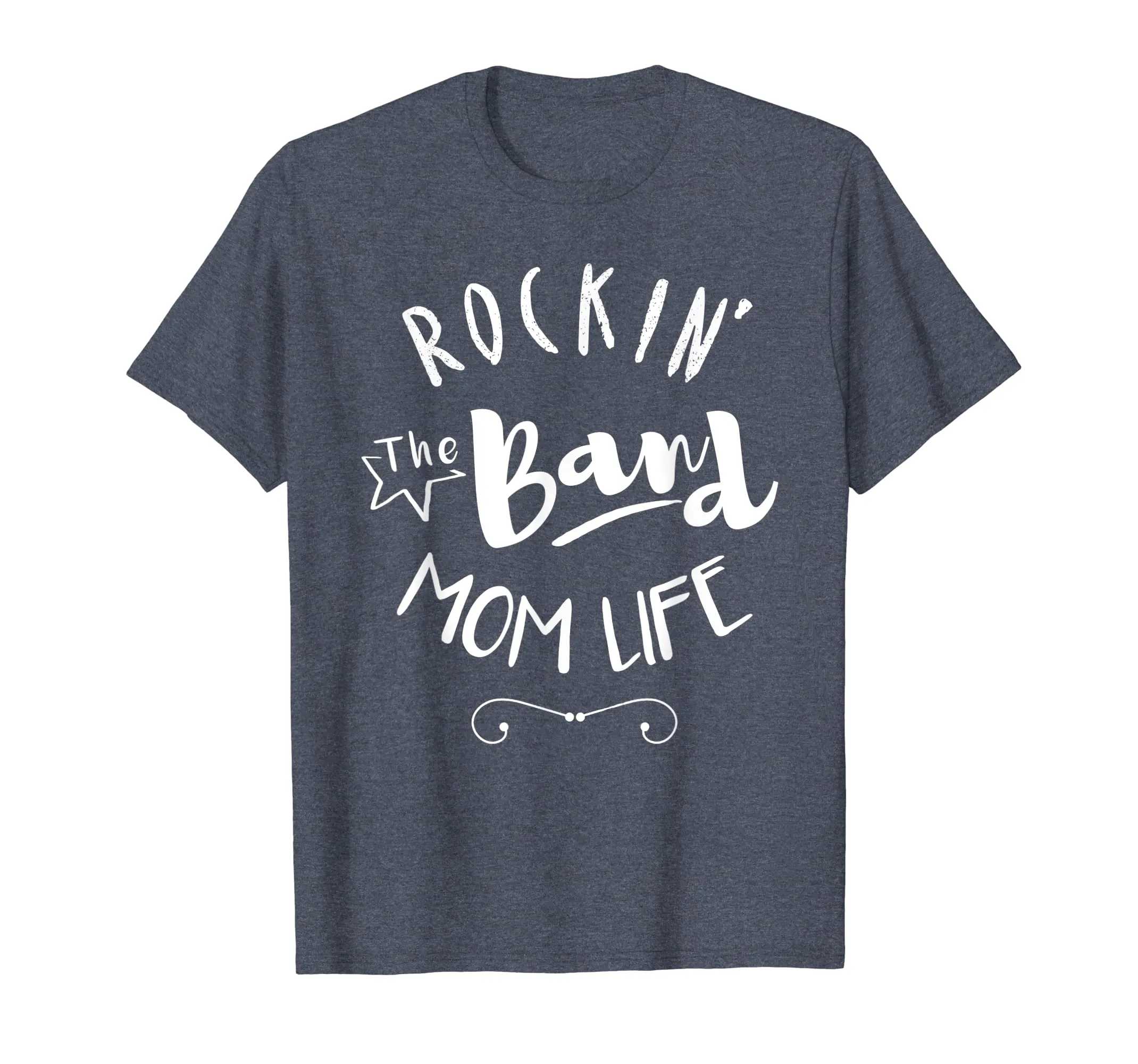Rockin' The Band Mom Life Shirt Gift For Mother