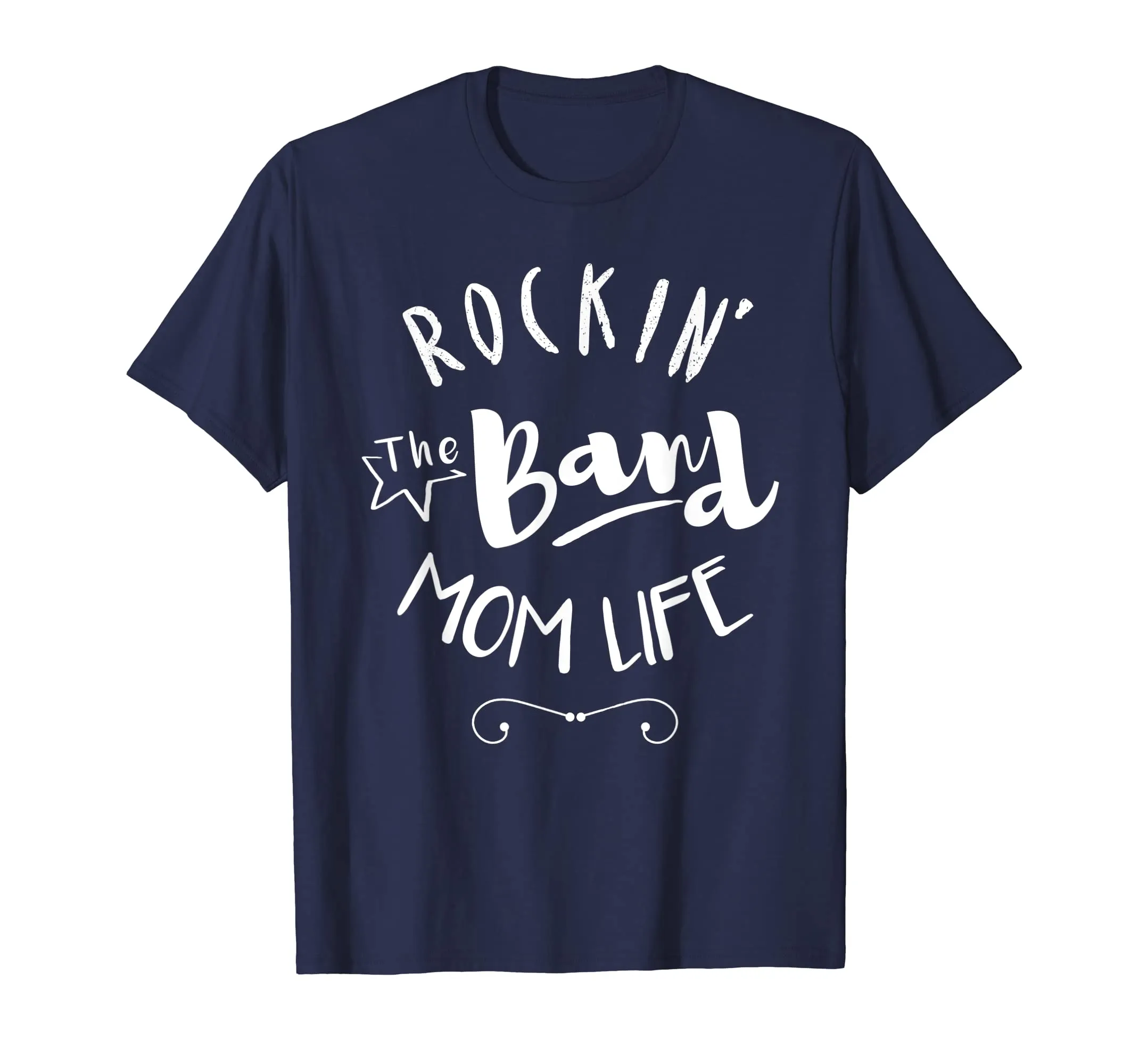 Rockin' The Band Mom Life Shirt Gift For Mother