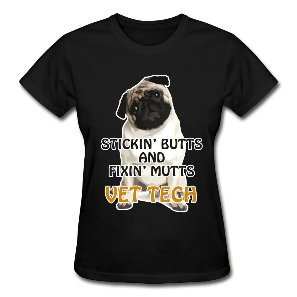 Stickin' butts and fixin' mutts vet tech Gildan Ultra Cotton Ladies T-Shirt