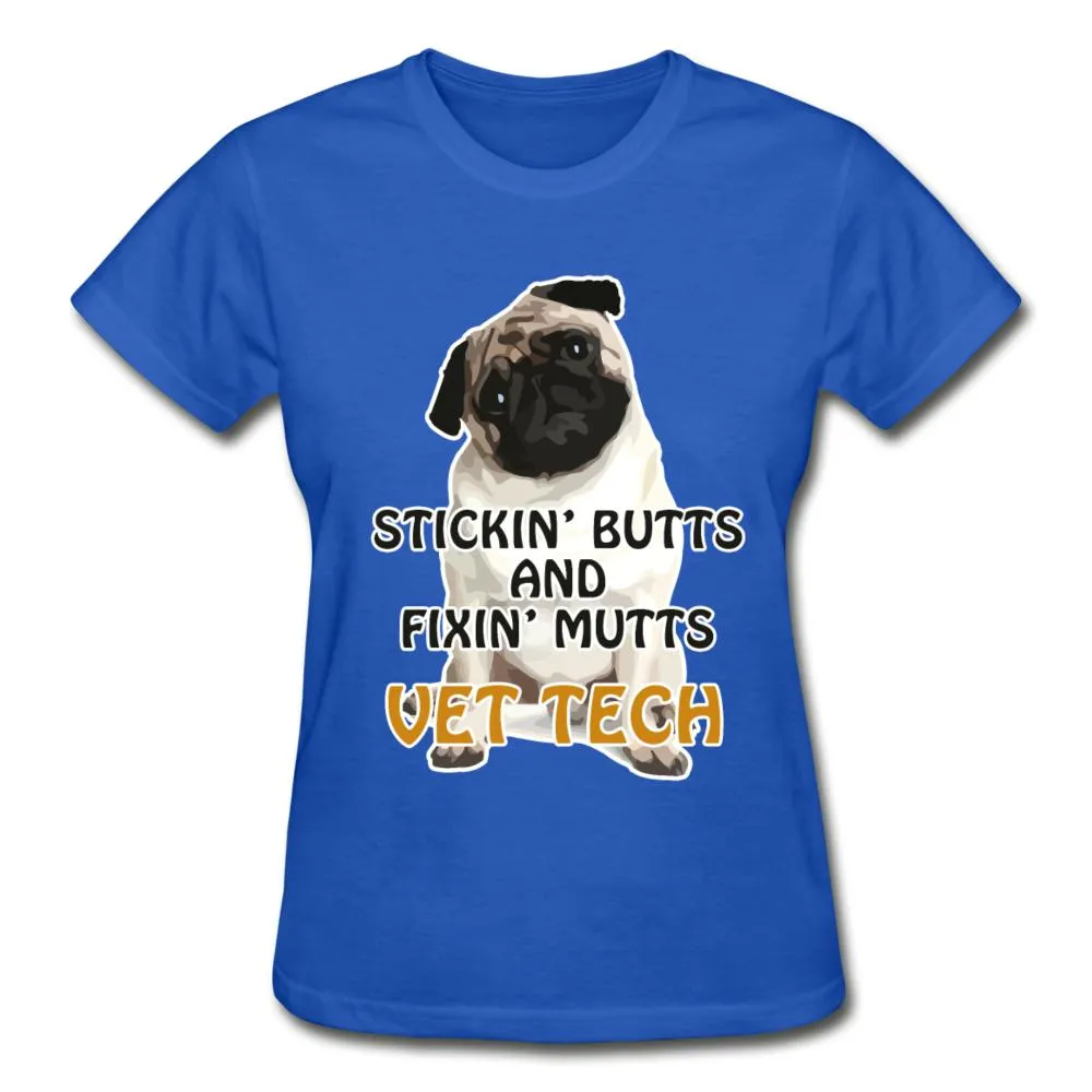 Stickin' butts and fixin' mutts vet tech Gildan Ultra Cotton Ladies T-Shirt