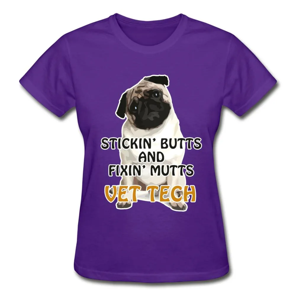 Stickin' butts and fixin' mutts vet tech Gildan Ultra Cotton Ladies T-Shirt