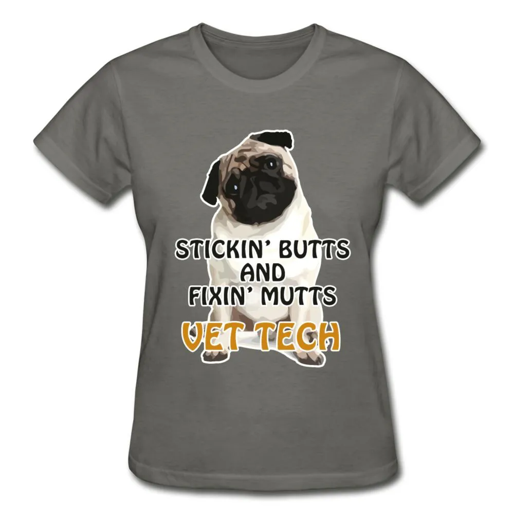 Stickin' butts and fixin' mutts vet tech Gildan Ultra Cotton Ladies T-Shirt