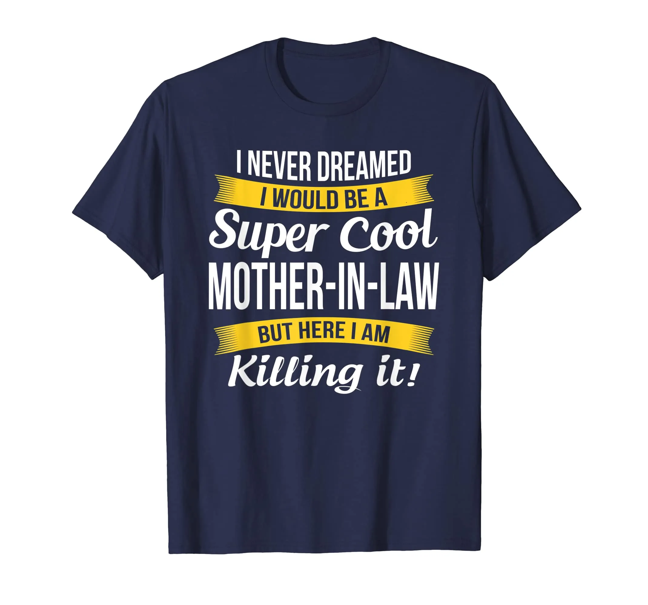 Super Cool Mother in Law T Shirt Funny Gift