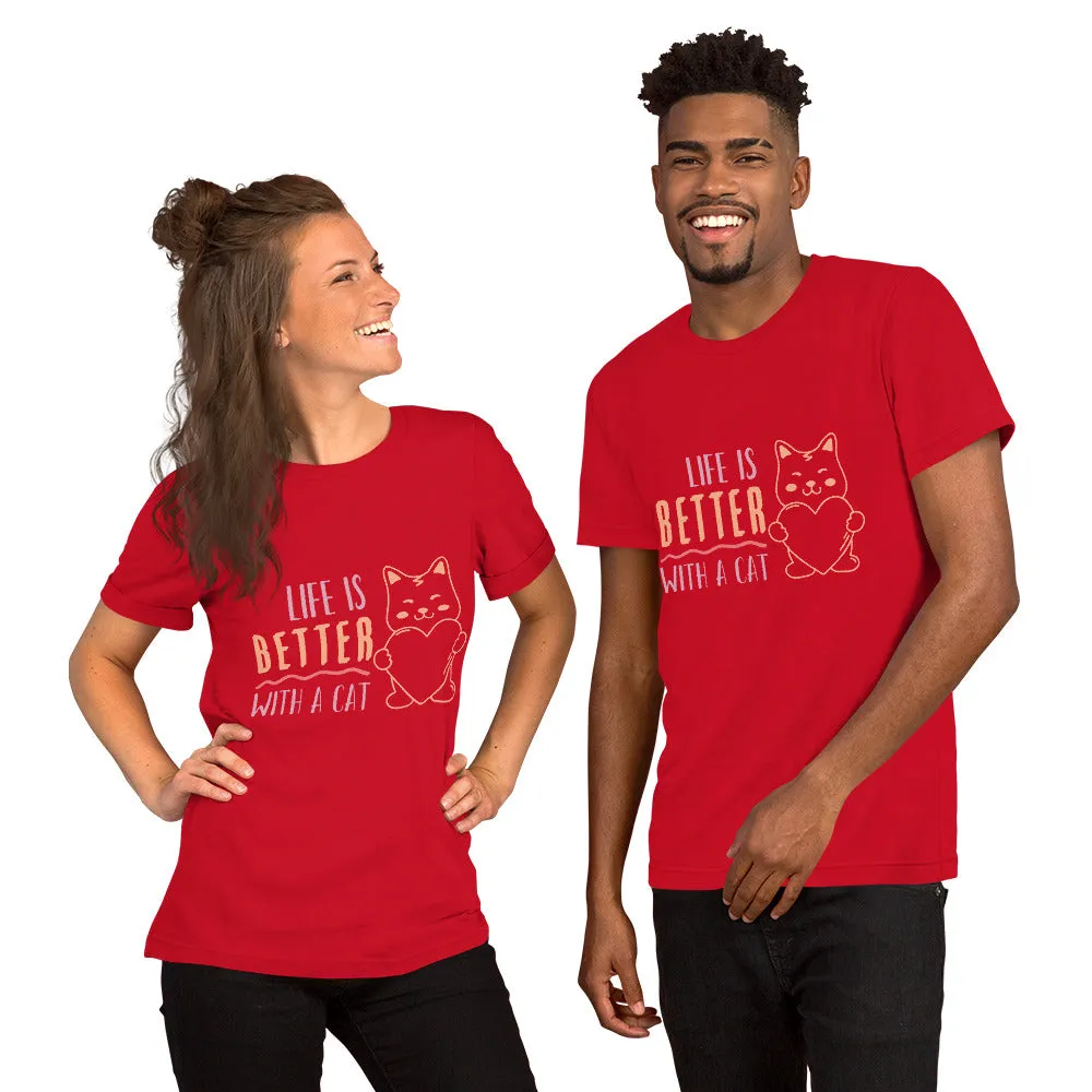 T-Shirts - Life Is Better With A Cat (Glamourange Pets Staple T-Shirts - Front Print 009 Model)