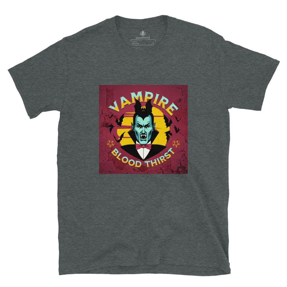 Vampire Blood Thirst | Short-Sleeve Unisex Soft Style T-Shirt