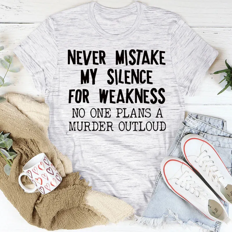 WOMEN'S CASUAL tOP NEVER MIStAKE MY SILENCE MONOGRAM SHORt-SLEEVED t-SHIRT-Shirt