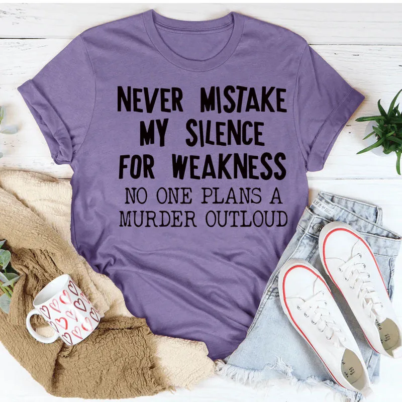 WOMEN'S CASUAL tOP NEVER MIStAKE MY SILENCE MONOGRAM SHORt-SLEEVED t-SHIRT-Shirt